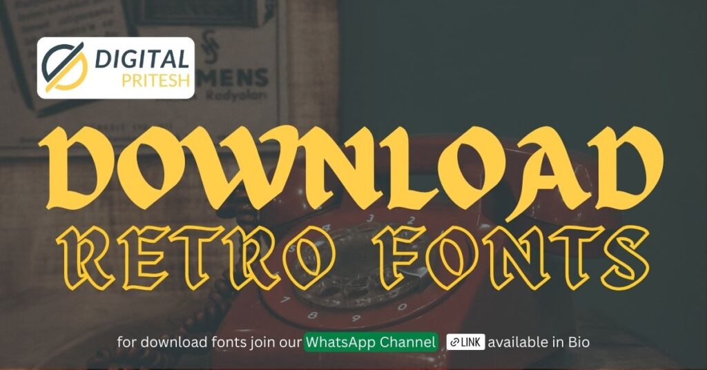 Free Retro Fonts by Digital Pritesh