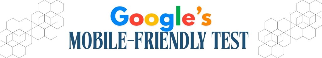Top 10 Best SEO Tools for 2025 to Skyrocket Your Website Rankings 6 Google’s Mobile Friendly Test | Digital Pritesh
