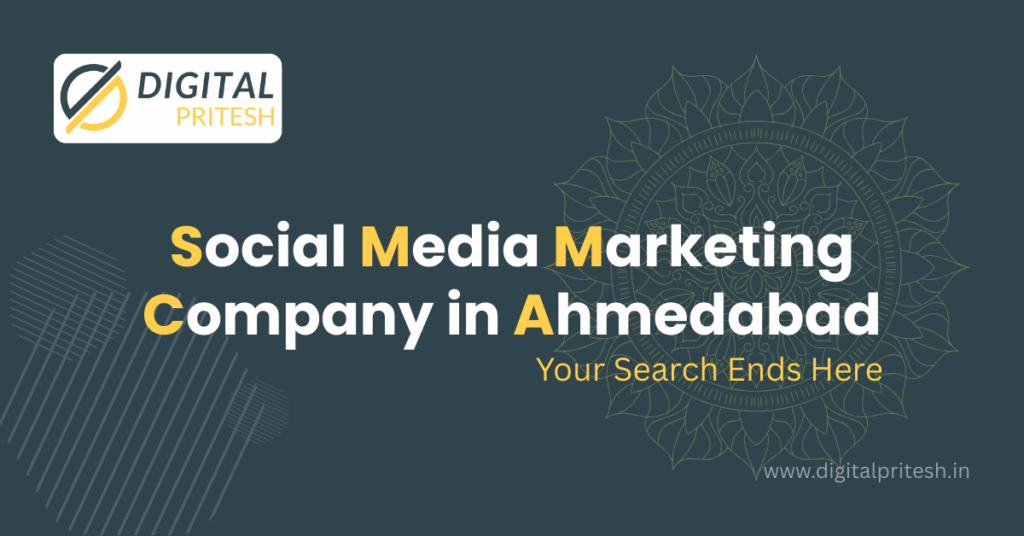 Social Media Marketing Company in Ahmedabad | Digital Pritesh